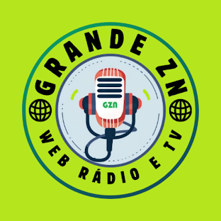 ”Grande ZN Rádio e TV
